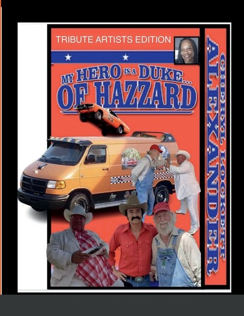 Couverture_My Hero Is a Duke...of Hazzard Tribute Artists Edition