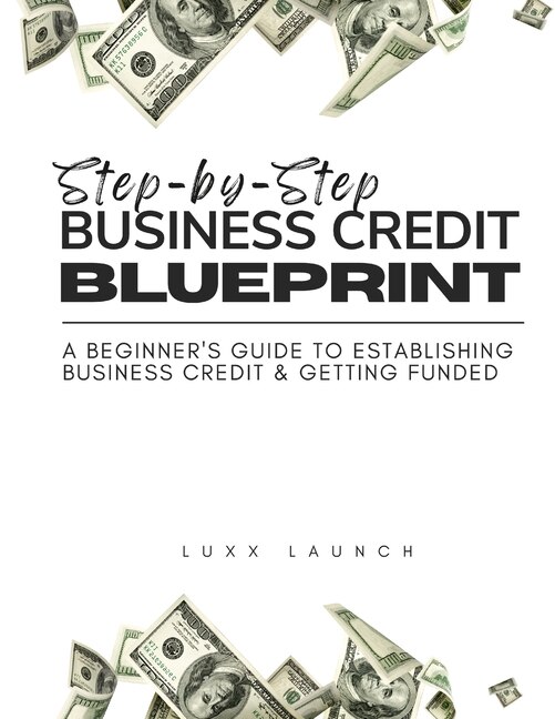 Front cover_Step By Step Business Credit Blueprint