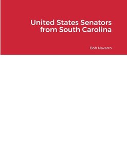 Front cover_United States Senators from South Carolina