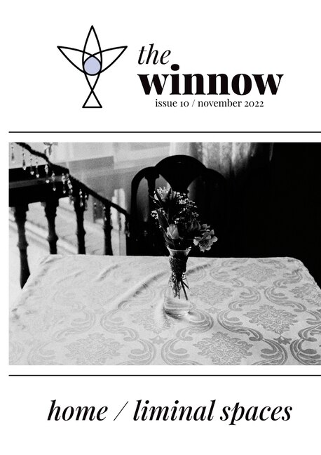 Couverture_The winnow's dual-theme issue, home / liminal space
