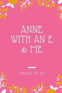 Front cover_Anne with an E & Me