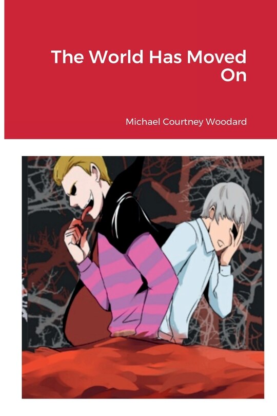 Front cover_The World Has Moved On