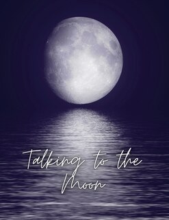 Front cover_Talking to the Moon - A Shadow Work Series