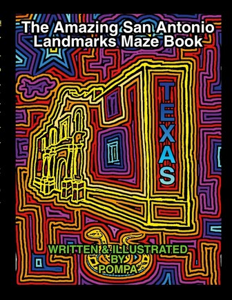 The Amazing San Antonio Landmarks Maze Book: null