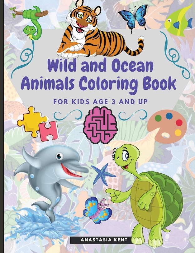 Front cover_Wild and Ocean Animals Coloring Book for Kids Age 3 and Up