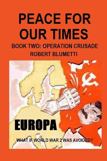Front cover_Peace For Our Times Part two Opertaion Crusade