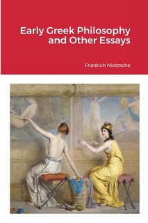 Front cover_Early Greek Philosophy and Other Essays
