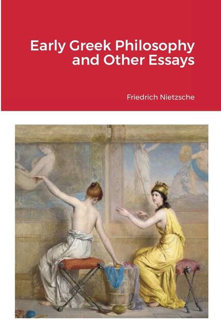 Front cover_Early Greek Philosophy and Other Essays