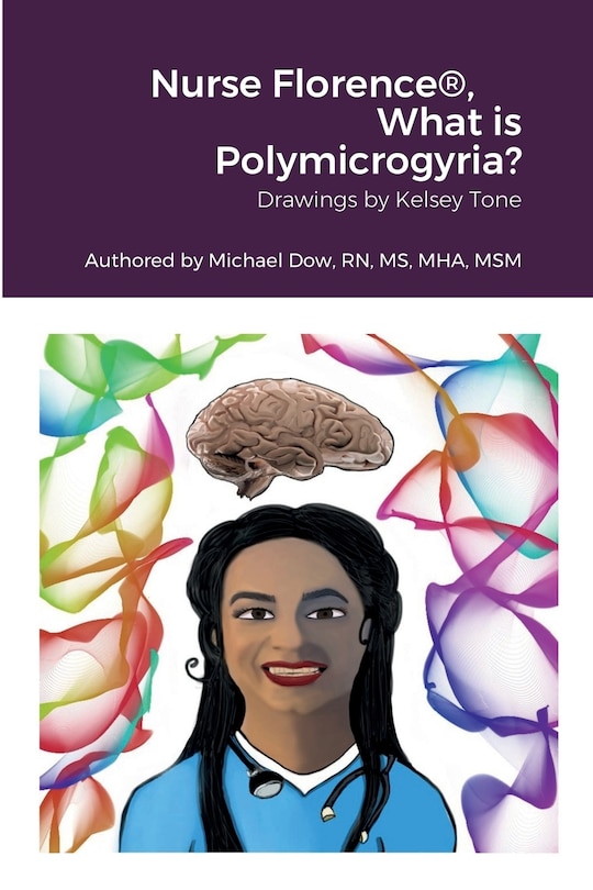 Front cover_Nurse Florence(R), What is Polymicrogyria?