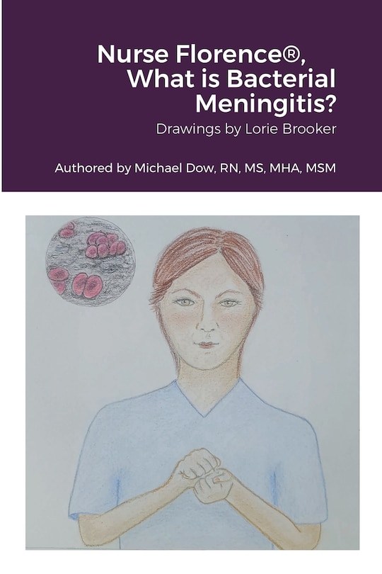 Front cover_Nurse Florence(R), What is Bacterial Meningitis?