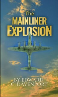 Front cover_The Mainliner Explosion