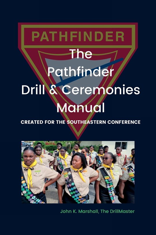 Front cover_The Pathfinder Drill and Ceremonies Manual