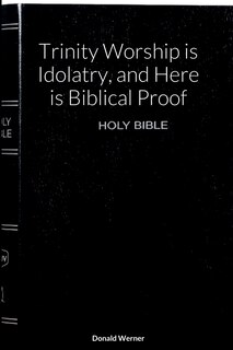 Couverture_Trinity Worship is Idolatry, and Here is Biblical Proof