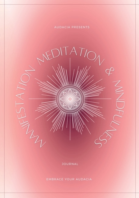 Front cover_Manifestation, Meditation, and Mindfulness Journal