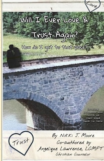 Couverture_Will I Ever Love & Trust Again?