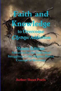 Couverture_Faith and Knowledge to Overcome Chronic Addiction