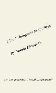 Couverture_I Am A Hologram From 2046