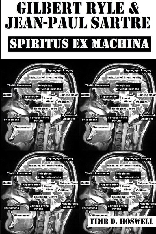 Front cover_Gilbert Ryle & Jean Paul Sartre, Spiritus Ex Machina