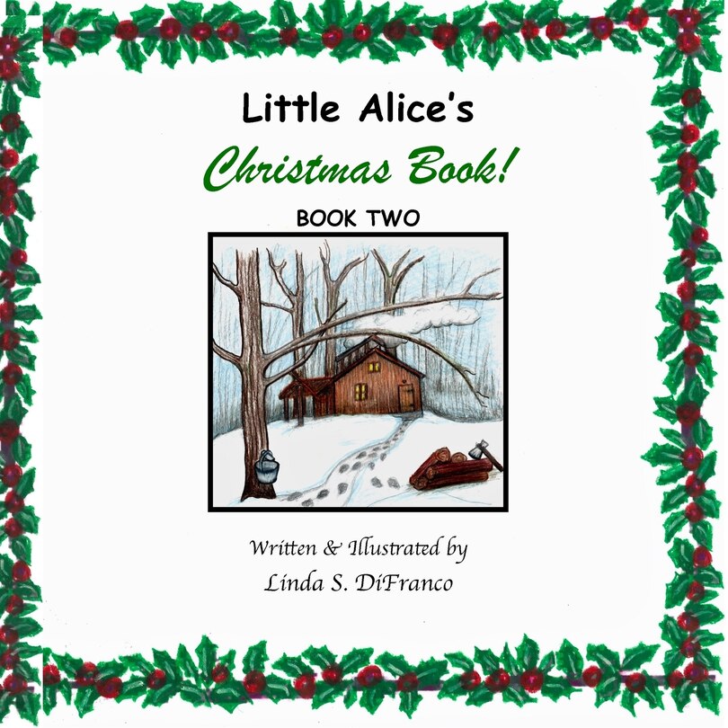 Front cover_Little Alice's Christmas Book! Book Two