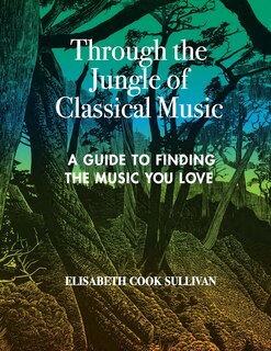 Front cover_Through the Jungle of Classical Music