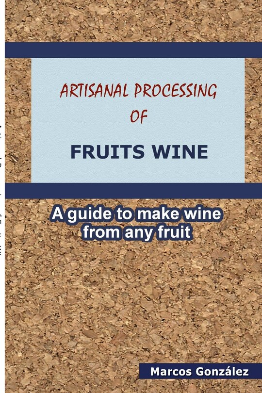 Front cover_Artisanal Processing of Fruits Wine