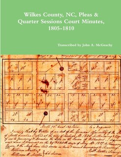 Couverture_Wilkes County, NC, P&Q Minutes, 1805-1810