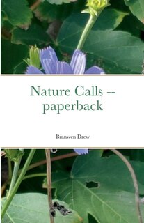 Front cover_Nature Calls -- paperback