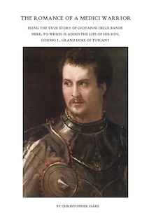 Front cover_The Romance of a Medici Warrior