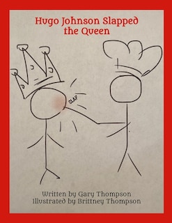 Front cover_Hugo Johnson Slapped The Queen