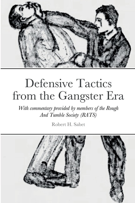 Couverture_Defensive Tactics from the Gangster Era