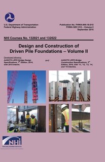 Front cover_Design and Construction of Driven Pile Foundations Volume II