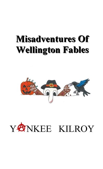 Front cover_Misadventures of Wellington Fables