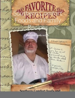 Front cover_Southern Confort Foods and Family Reciepes