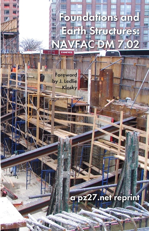 Foundations and Earth Structures: Navfac DM 7.02