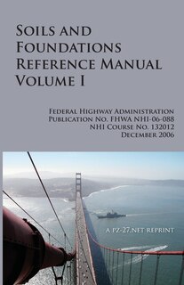 Front cover_FHWA Soils and Foundations Reference Manual Volume I