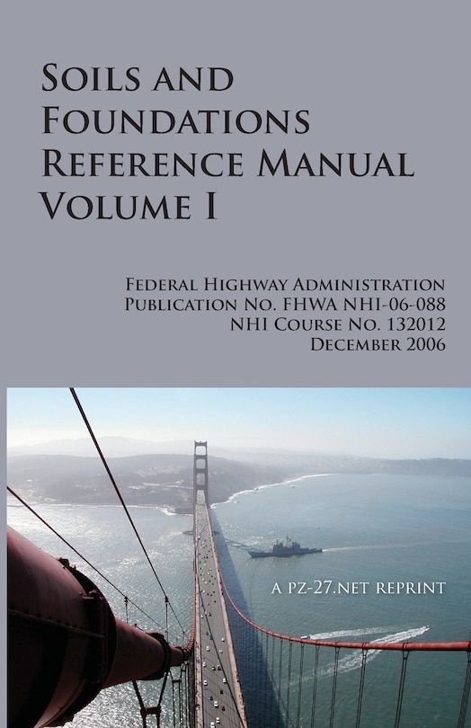 Front cover_FHWA Soils and Foundations Reference Manual Volume I