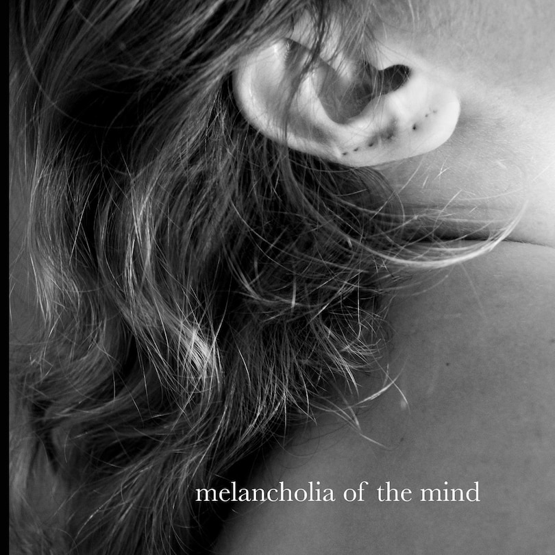 Front cover_Melancholia of the Mind