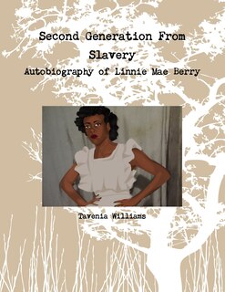 Couverture_Second Generation From Slavery-Autobiography of Linnie Mae Berry