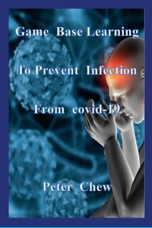 Front cover_Game Base Learning to Prevent Infection from COVID-19