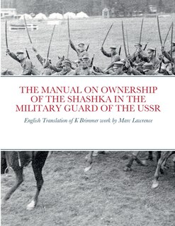 Couverture_The Manual on Ownership of the Shashka in the Military Guard of the USSR