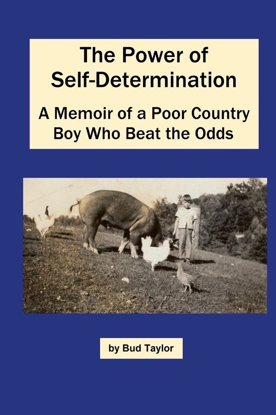 Couverture_The Power of Self-Determination A Memoir of a Poor Country Boy Who Beat the Odds