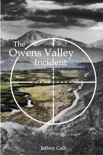 Front cover_The Owens Valley Incident