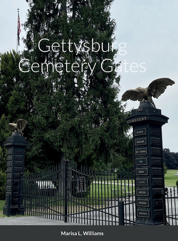 Couverture_Gettysburg Cemetery Gates