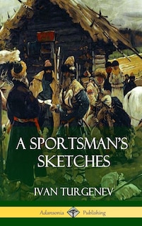 Front cover_A Sportsman's Sketches (Hardcover)
