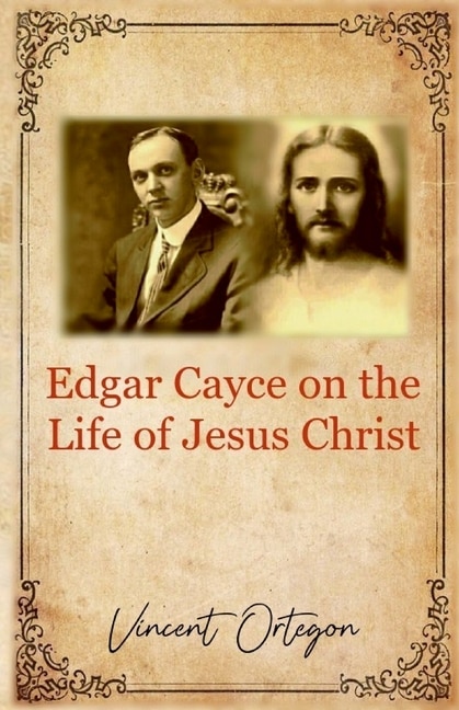 Front cover_Edgar Cayce on the Life of Jesus Christ