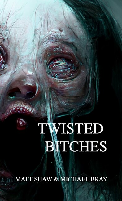 Front cover_Twisted Bitches