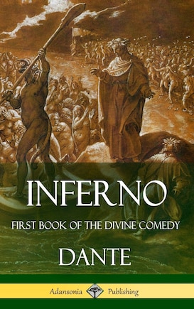 Inferno: First Book of the Divine Comedy (Hardcover)