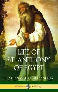Couverture_Life of St. Anthony of Egypt (Hardcover)