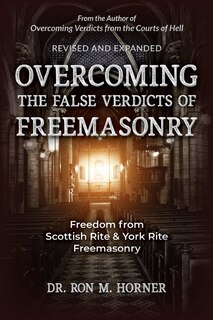 Front cover_Overcoming the False Verdicts of Freemasonry