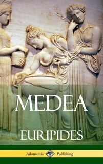 Couverture_Medea (Adansonia Greek Plays) (Hardcover)